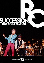 ＲＣ　ＳＵＣＣＥＳＳＩＯＮ「ＳＵＭＭＥＲ　ＴＯＵＲ　’８３　渋谷公会堂　～ＫＩＮＧ　ＯＦ　ＬＩＶＥ　ＣＯＭＰＬＥＴＥ～」