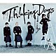 Ｔｈｉｎｋｉｎｇ　Ｄｏｇｓ「そんな君、こんな僕」