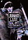 ＪＵＮＨＯ（Ｆｒｏｍ　２ＰＭ）「ＪＵＮＨＯ　Ｓｏｌｏ　Ｔｏｕｒ　２０１５　“ＬＡＳＴ　ＮＩＧＨＴ”」