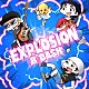 Ｂ－ＤＡＳＨ「ＥＸＰＬＯＳＩＯＮ」