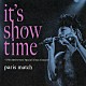 ｐａｒｉｓ　ｍａｔｃｈ「ｉｔ’ｓ　ｓｈｏｗ　ｔｉｍｅ　～１５ｔｈ　Ａｎｎｉｖｅｒｓａｒｙ　Ｓｐｅｃｉａｌ　Ｘ’ｍａｓ　Ｃｏｎｃｅｒｔ～」