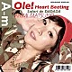 松野有里巳「Ｏｌｅ！　Ｈｅａｒｔ　Ｂｅａｔｉｎｇ」