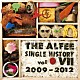 ＴＨＥ　ＡＬＦＥＥ「ＳＩＮＧＬＥ　ＨＩＳＴＯＲＹ　ＶＯＬ．Ⅶ　２００９－２０１２」