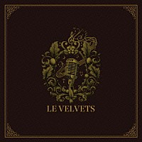 ＬＥ　ＶＥＬＶＥＴＳ「 ＬＥ　ＶＥＬＶＥＴＳ　コンサート２０１５“魅惑のクラシカル・エンターテイメント”【スペシャルＢＯＸ】」