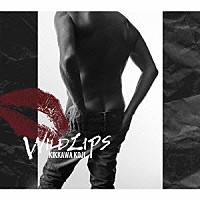 吉川晃司「 ＷＩＬＤ　ＬＩＰＳ」