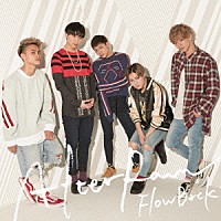 ＦｌｏｗＢａｃｋ「 ＡｆｔｅｒＲａｉｎ」