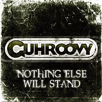 ＧＵＨＲＯＯＶＹ「 ＮＯＴＨＩＮＧ　ＥＬＳＥ　ＷＩＬＬ　ＳＴＡＮＤ」