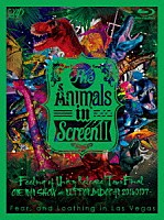 Ｆｅａｒ，ａｎｄ　Ｌｏａｔｈｉｎｇ　ｉｎ　Ｌａｓ　Ｖｅｇａｓ「 Ｔｈｅ　Ａｎｉｍａｌｓ　ｉｎ　Ｓｃｒｅｅｎ　Ⅱ－Ｆｅｅｌｉｎｇ　ｏｆ　Ｕｎｉｔｙ　Ｒｅｌｅａｓｅ　Ｔｏｕｒ　Ｆｉｎａｌ　ＯＮＥ　ＭＡＮ　ＳＨＯＷ　ａｔ　ＮＩＰＰＯＮ　ＢＵＤＯＫＡＮ　２０１６０１０７－」