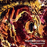 Ｈａｕｐｔｈａｒｍｏｎｉｅ「 Ａｂｅｎｄｄａｅｍｍｅｒｒｕｎｇ」