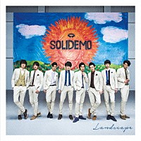 ＳＯＬＩＤＥＭＯ「 Ｌａｎｄｓｃａｐｅ」