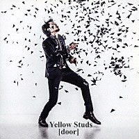 Ｙｅｌｌｏｗ　Ｓｔｕｄｓ「 ｄｏｏｒ」