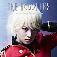 ＴＨＥ　ＨＯＯＰＥＲＳ「 ラブハンター」