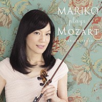 千住真理子「 ＭＡＲＩＫＯ　ｐｌａｙｓ　ＭＯＺＡＲＴ」