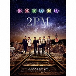 ２ＰＭ「ＧＡＬＡＸＹ　ＯＦ　２ＰＭ」