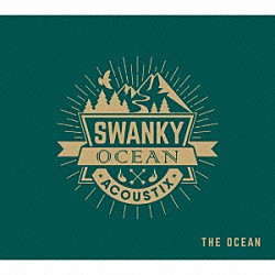 ＳＷＡＮＫＹ　ＯＣＥＡＮ　ＡＣＯＵＳＴＩＸ「ＴＨＥ　ＯＣＥＡＮ」