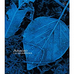 ラ・クァルティーナ 藤森亮一 藤村俊介 銅銀久弥 桑田歩「アダージョ　～４本のチェロのための作品集　３～」