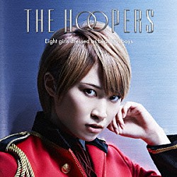 ＴＨＥ　ＨＯＯＰＥＲＳ「ラブハンター」