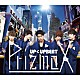 ＰｒｉｚｍａＸ「ＵＰ＜ＵＰＢＥＡＴ」