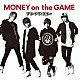 ブレイク☆スルー「ワンパン！！／ＭＯＮＥＹ　ｏｎ　ｔｈｅ　ＧＡＭＥ」