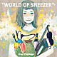 ＯｖｅｒＴｈｅＤｏｇｓ「ＷＯＲＬＤ　ＯＦ　ＳＮＥＥＺＥＲ」