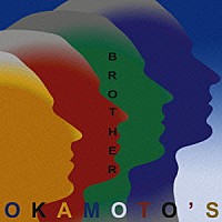 ＯＫＡＭＯＴＯ’Ｓ「 ＢＲＯＴＨＥＲ」