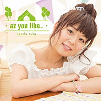 井口裕香「 ａｚ　ｙｏｕ　ｌｉｋｅ．．．」