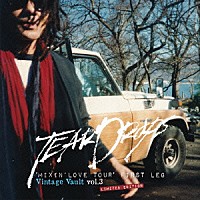 ＴＥＡＲＤＲＯＰＳ「 ‘ＭＩＸＩＮ’ＬＯＶＥ　ＴＯＵＲ’　ＦＩＲＳＴ　ＬＥＧ　Ｖｉｎｔａｇｅ　Ｖａｕｌｔ　ｖｏｌ．３」