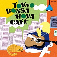 （Ｖ．Ａ．）「 ＴＯＫＹＯ　ＢＯＳＳＡ　ＮＯＶＡ　ＣＡＦＥ」