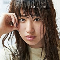 當山みれい「 Ｍｙ　Ｗａｙ」