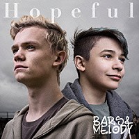 バーズ＆メロディ「 Ｈｏｐｅｆｕｌ」