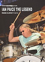 イアン・ペイス「 ＩＡＮ　ＰＡＩＣＥ　ＴＨＥ　ＬＥＧＥＮＤ　ＲＯＣＫ　ＳＵＭＭＩＴ　２０１４」