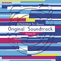 （ゲーム・ミュージック）「 ＧＩＴＡＤＯＲＡ　Ｔｒｉ－Ｂｏｏｓｔ　Ｏｒｉｇｉｎａｌ　Ｓｏｕｎｄｔｒａｃｋ　Ｖｏｌｕｍｅ．０２」