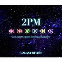 ２ＰＭ「 ＧＡＬＡＸＹ　ＯＦ　２ＰＭ　リパッケージ」