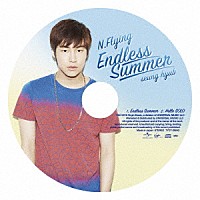 Ｎ．Ｆｌｙｉｎｇ「 Ｅｎｄｌｅｓｓ　Ｓｕｍｍｅｒ」