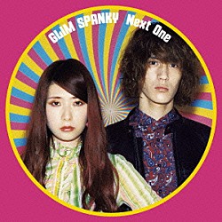 ＧＬＩＭ　ＳＰＡＮＫＹ「Ｎｅｘｔ　Ｏｎｅ」