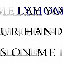 ブンブンサテライツ「ＬＡＹ　ＹＯＵＲ　ＨＡＮＤＳ　ＯＮ　ＭＥ」