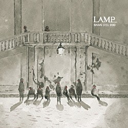 ＷＡＩＷＡＩ　ＳＴＥＥＬ　ＢＡＮＤ「ＬＡＭＰ」