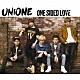 ＵＮＩＯＮＥ「Ｏｎｅ　Ｓｉｄｅｄ　Ｌｏｖｅ」