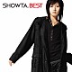 ＳＨＯＷＴＡ．「ＳＨＯＷＴＡ．　ＢＥＳＴ」