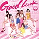 ＡＯＡ「Ｇｏｏｄ　Ｌｕｃｋ」