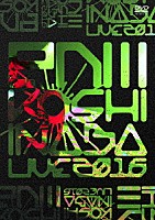 稲葉浩志「 Ｋｏｓｈｉ　Ｉｎａｂａ　ＬＩＶＥ　２０１６　～ｅｎⅢ～」