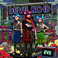 ＤＥＶＩＬ　ＮＯ　ＩＤ「 ＥＶＥ　－革命前夜－」