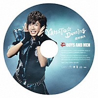 ＢＯＹＳ　ＡＮＤ　ＭＥＮ「 ＹＡＭＡＴＯ☆Ｄａｎｃｉｎｇ」