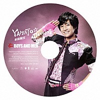 ＢＯＹＳ　ＡＮＤ　ＭＥＮ「 ＹＡＭＡＴＯ☆Ｄａｎｃｉｎｇ」