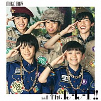 ＭＡＧｉＣ　ＢＯＹＺ「 Ｄｏ　Ｔｈｅ　Ｄ－Ｄ－Ｔ！！」