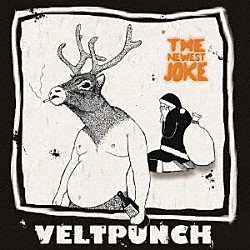 ＶＥＬＴＰＵＮＣＨ「ＴＨＥ　ＮＥＷＥＳＴ　ＪＯＫＥ」