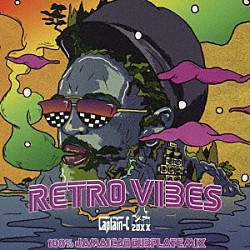 ＣＡＰＴＡＩＮ－Ｃ　２０ＸＸ マヴァード ビューグル コンシェンス Ｖｅｒｓｈｏｎ バウンティ・キラー ニッティ・クッチー Ｐｉｎｃｈｅｒｓ　＆　Ｃｕｔｔｙ　Ｒａｎｋｓ「ＲＥＴＲＯ　ＶＩＢＥＳ　－１００％　ＪＡＭＡＩＣＡＮ　ＤＵＢＰＬＡＴＥ　ＭＩＸ－」