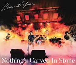 Ｎｏｔｈｉｎｇ’ｓ　Ｃａｒｖｅｄ　Ｉｎ　Ｓｔｏｎｅ「Ｎｏｔｈｉｎｇ’ｓ　Ｃａｒｖｅｄ　Ｉｎ　Ｓｔｏｎｅ　Ｌｉｖｅ　ａｔ　野音」