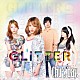 Ｃｈｕ’ｓ　ｄａｙ．「ＧＬＩＴＴＥＲ」