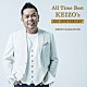 中西圭三「Ａｌｌ　Ｔｉｍｅ　Ｂｅｓｔ　ＫＥＩＺＯ’ｓ　２５ｔｈ　ＡＮＮＩＶＥＲＳＡＲＹ」